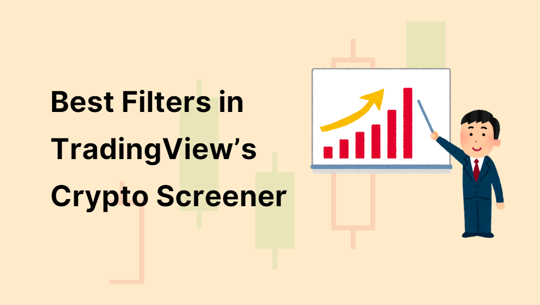 What Are the Best Filters to Use in TradingView’s Crypto Coins Screener?