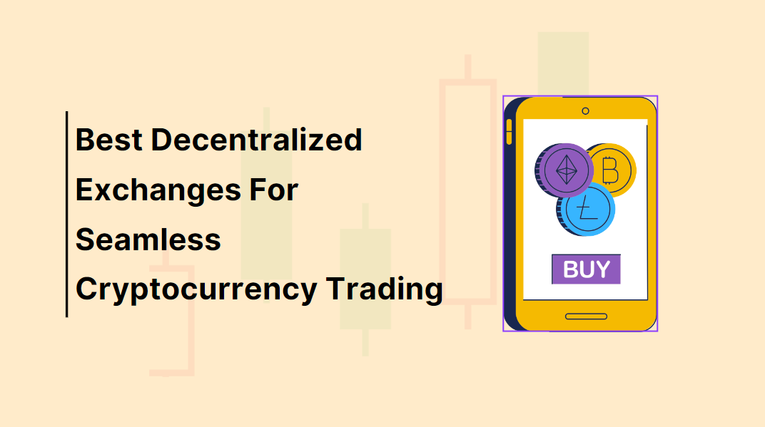 Mobile with Best Decentralized Exchanges for Seamless Cryptocurrency Trading