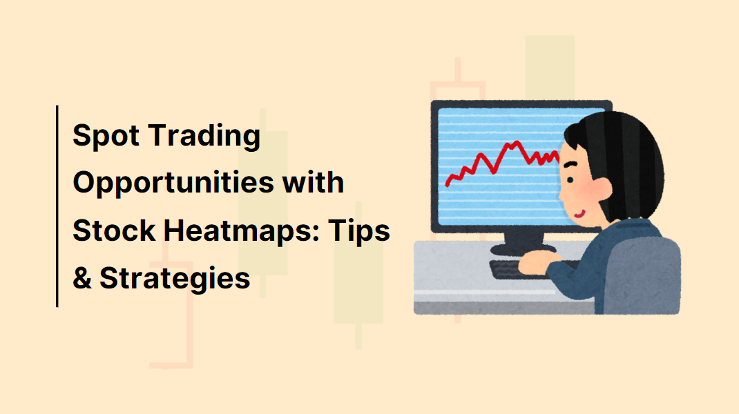 Spot Trading Opportunities with Stock Heatmaps: Tips & Strategies