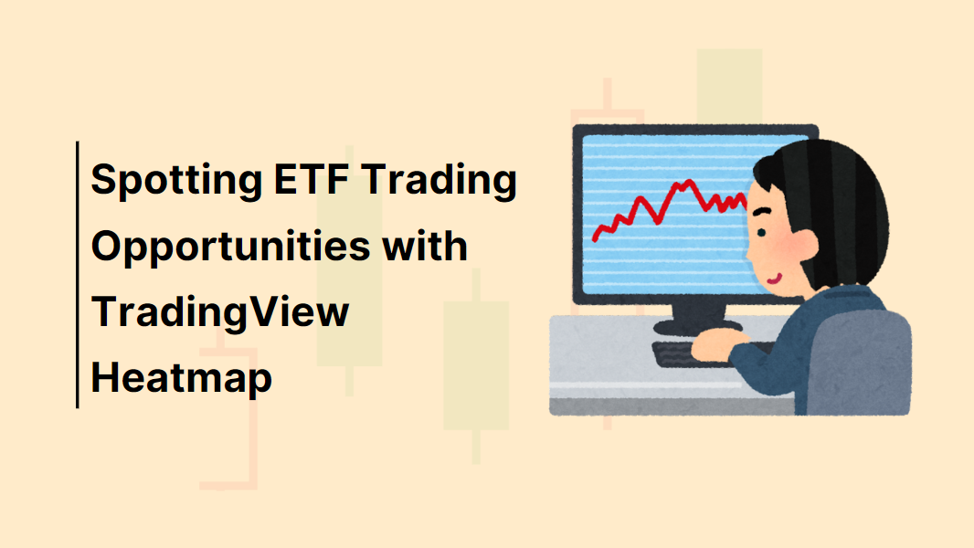 Spotting ETF Trading Opportunities with TradingView Heatmap